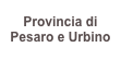 Provincia di
Pesaro e Urbino